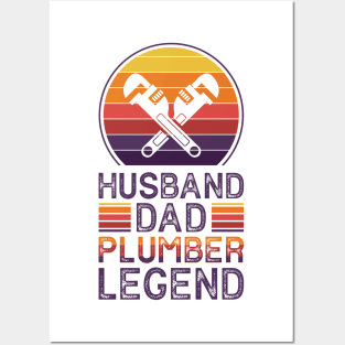 Husband Dad Plumber Legend - Funny Plumber Dad Quotes Posters and Art